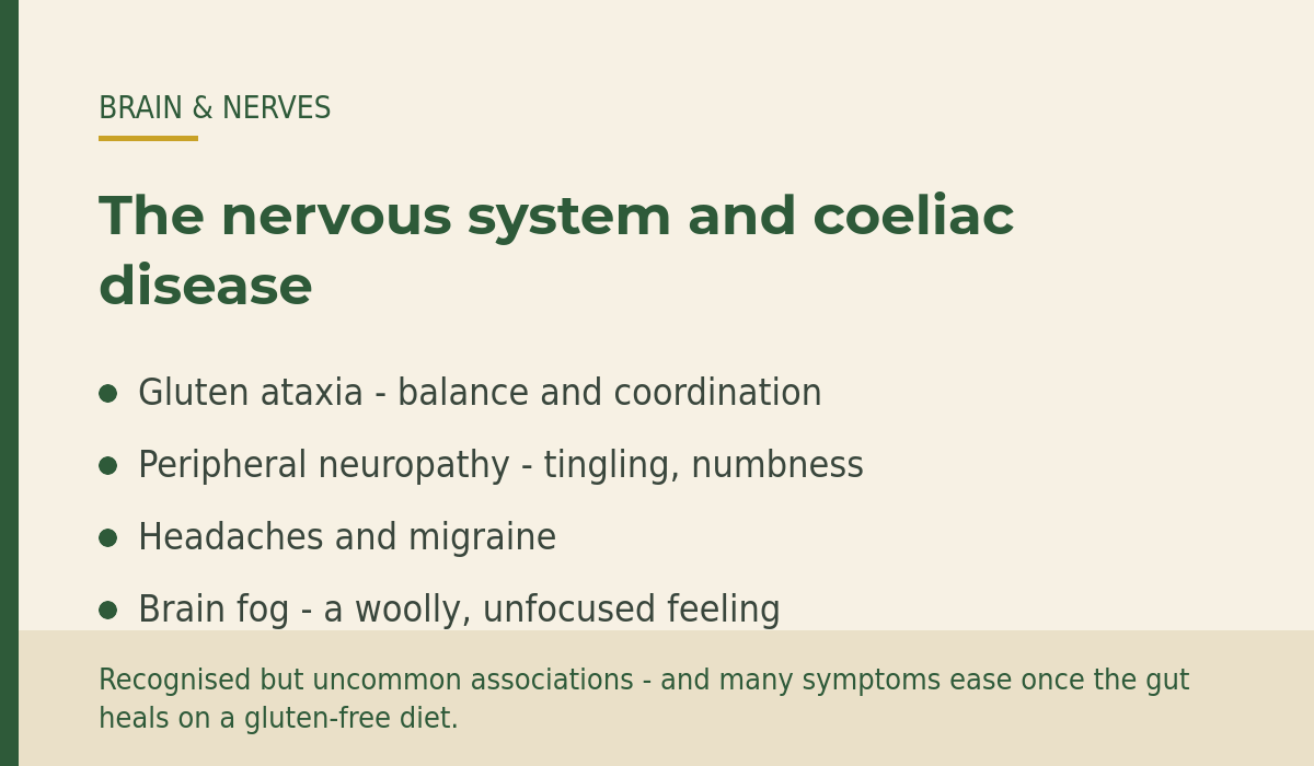 Four recognised but uncommon neurological associations of coeliac disease: gluten ataxia, peripheral neuropathy, headaches and migraine, and brain fog