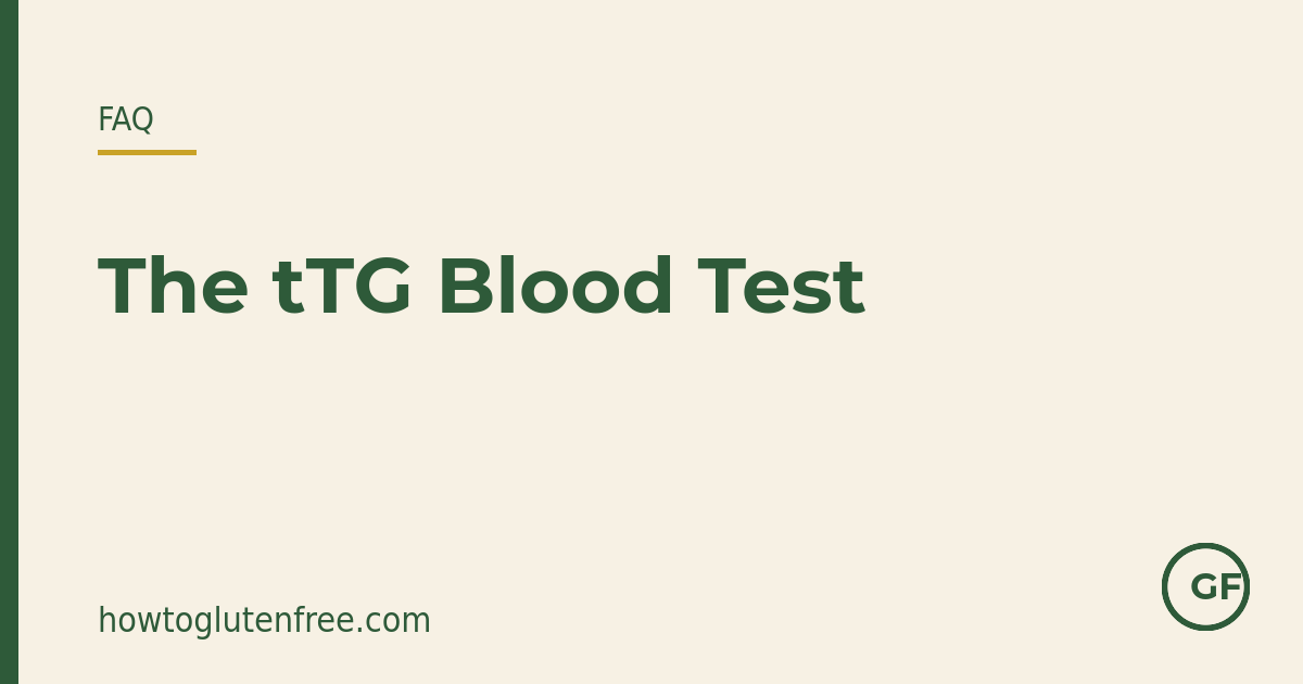 HTGF FAQ graphic: understanding your tTG IgA coeliac blood test result