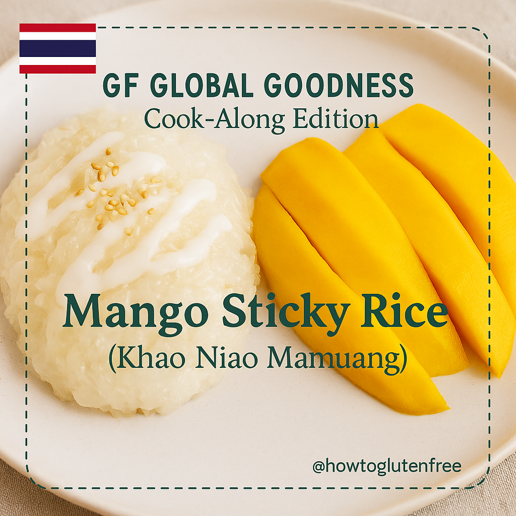 Gluten-free Gluten-Free Mango Sticky Rice (Khao Niaow Ma Muang)