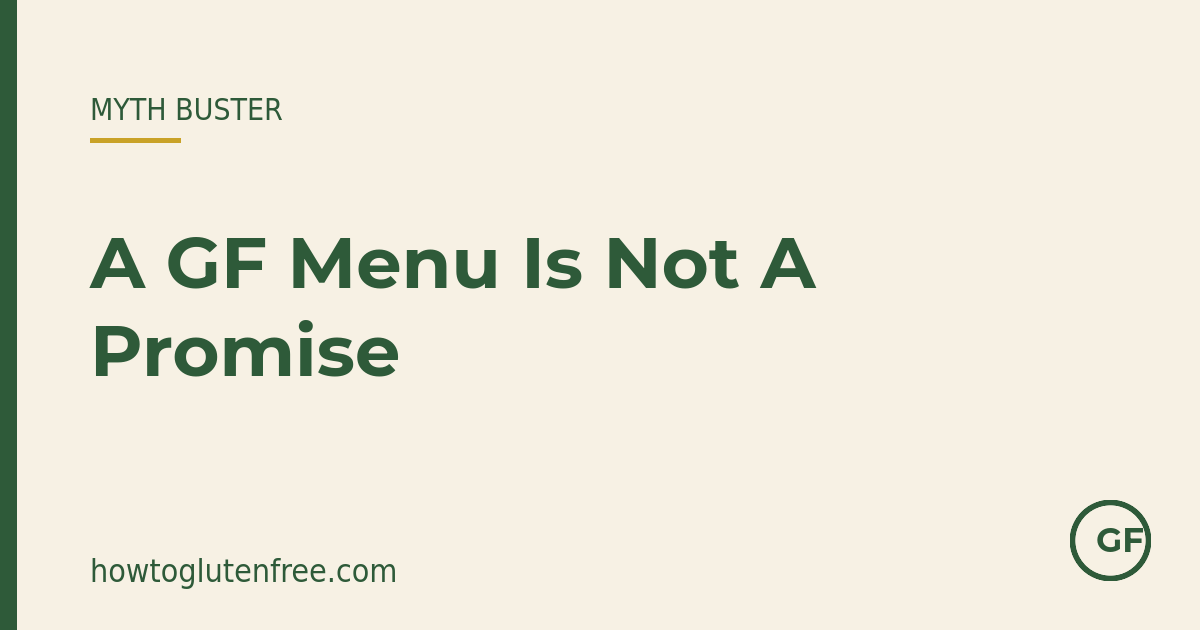 HTGF myth buster graphic: a gluten-free menu is a starting point, not a coeliac-safe promise