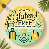 How to Gluten Free